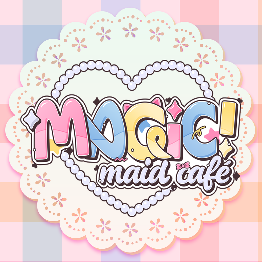 MAGIC! MAID CAFE POP-UPS