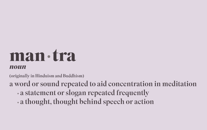 WHY USE A MANTRA? 