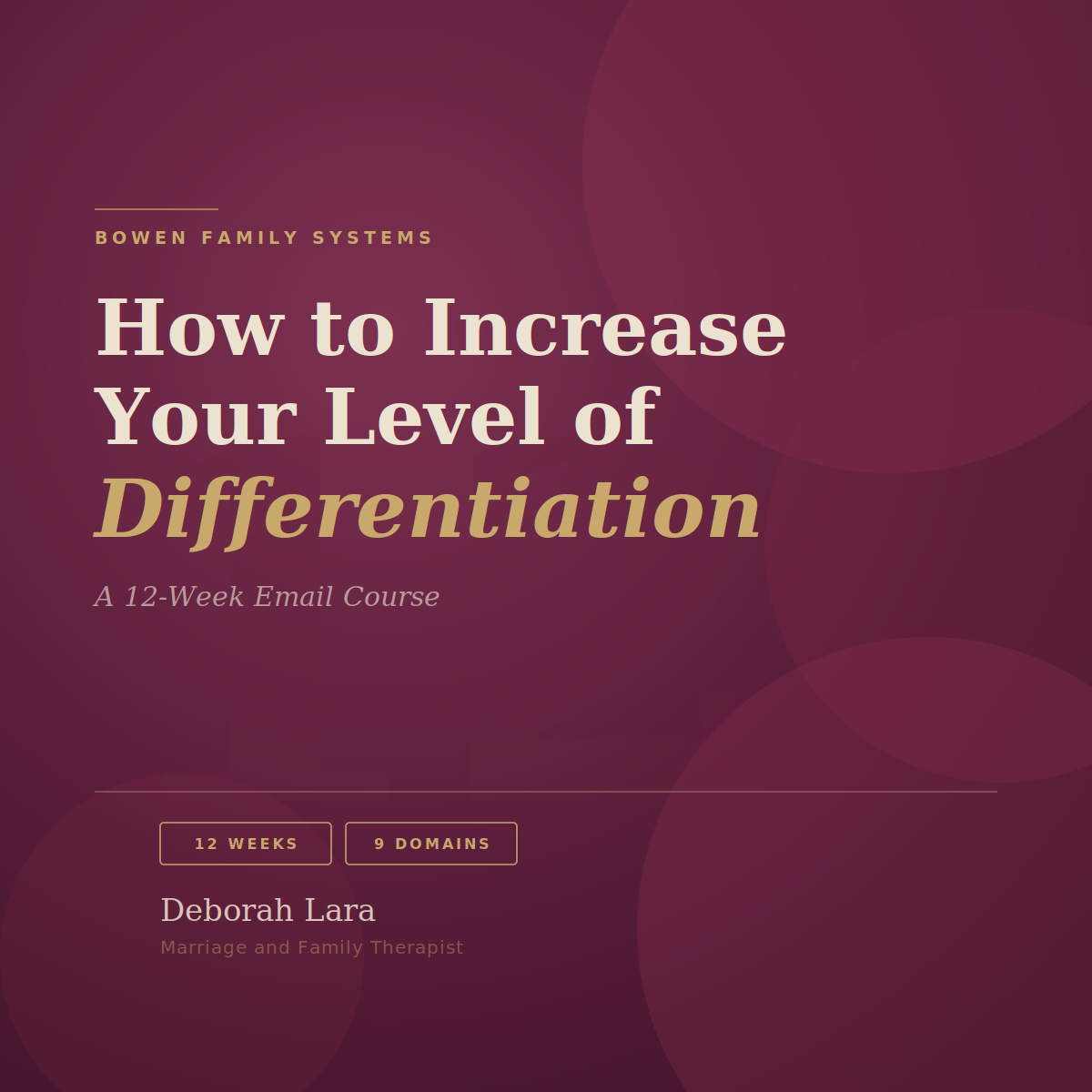 How to Increase Your Level of Differentiation: 12-Week Course