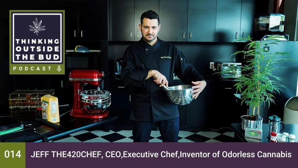 JeffThe420Chef, CEO, Executive Chef, Inventor of Odorless Cannabis