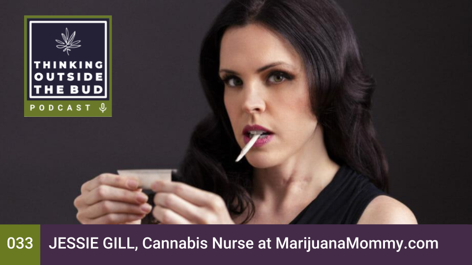 Jessie Gill, Cannabis Nurse at MarijuanaMommy.com