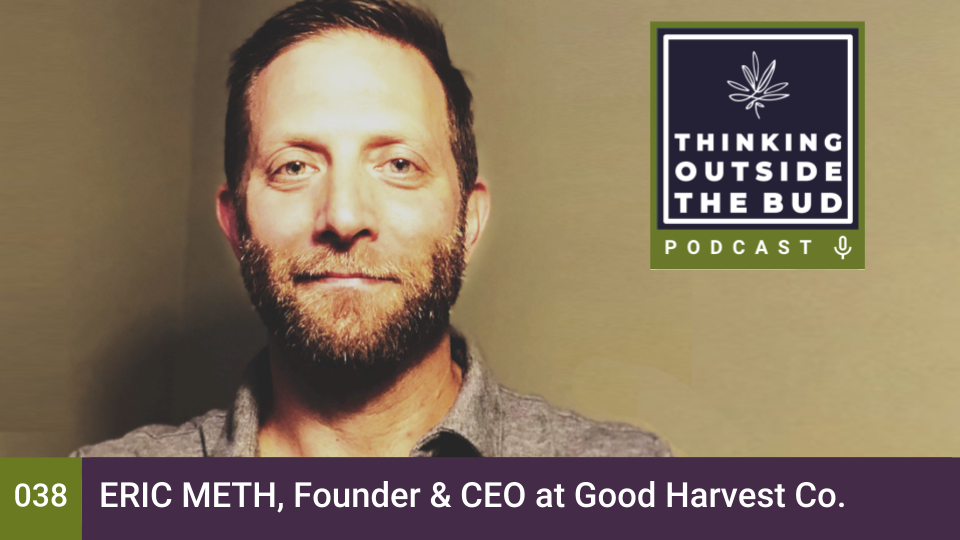 Eric Meth, Founder &amp; CEO at Good Harvest Co.