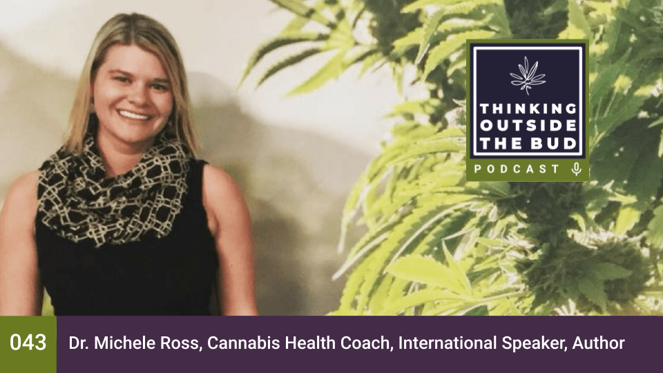 Thinking Outside The Bud - Michele Ross.png