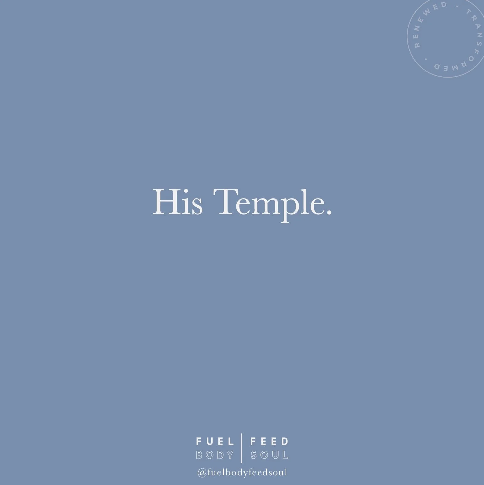 His Temple: a prayer