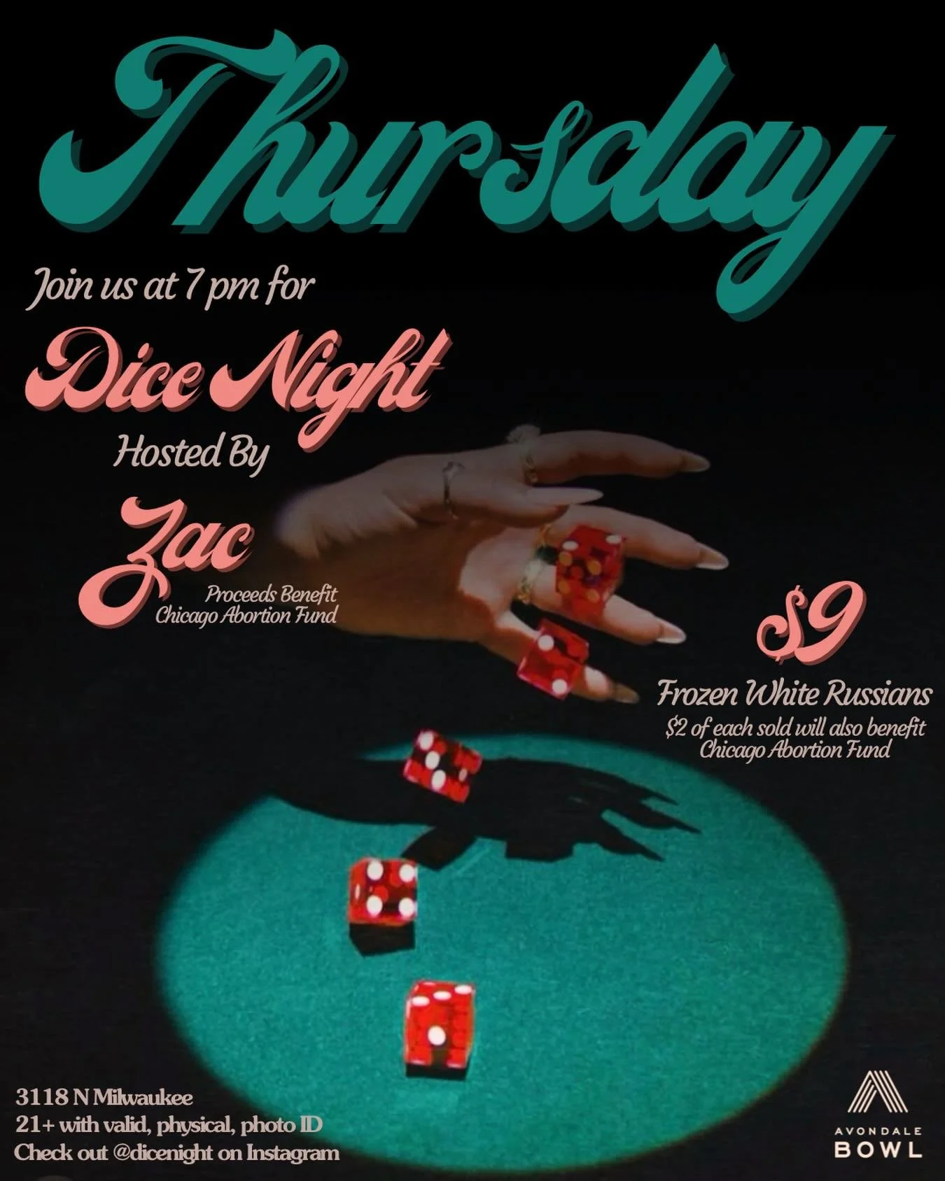 🚨 THIRSTY THURSDAY, BAYBEE 🚨

🎲 Join us in The Bar for @dicenight at 7pm! We will have the fabulous Zac hosting and proceeds will benefit the Chicago Abortion Fund 

🍹 We&rsquo;ll be slinging $9 Frozen White Russian slushies all night long 

🎳 O