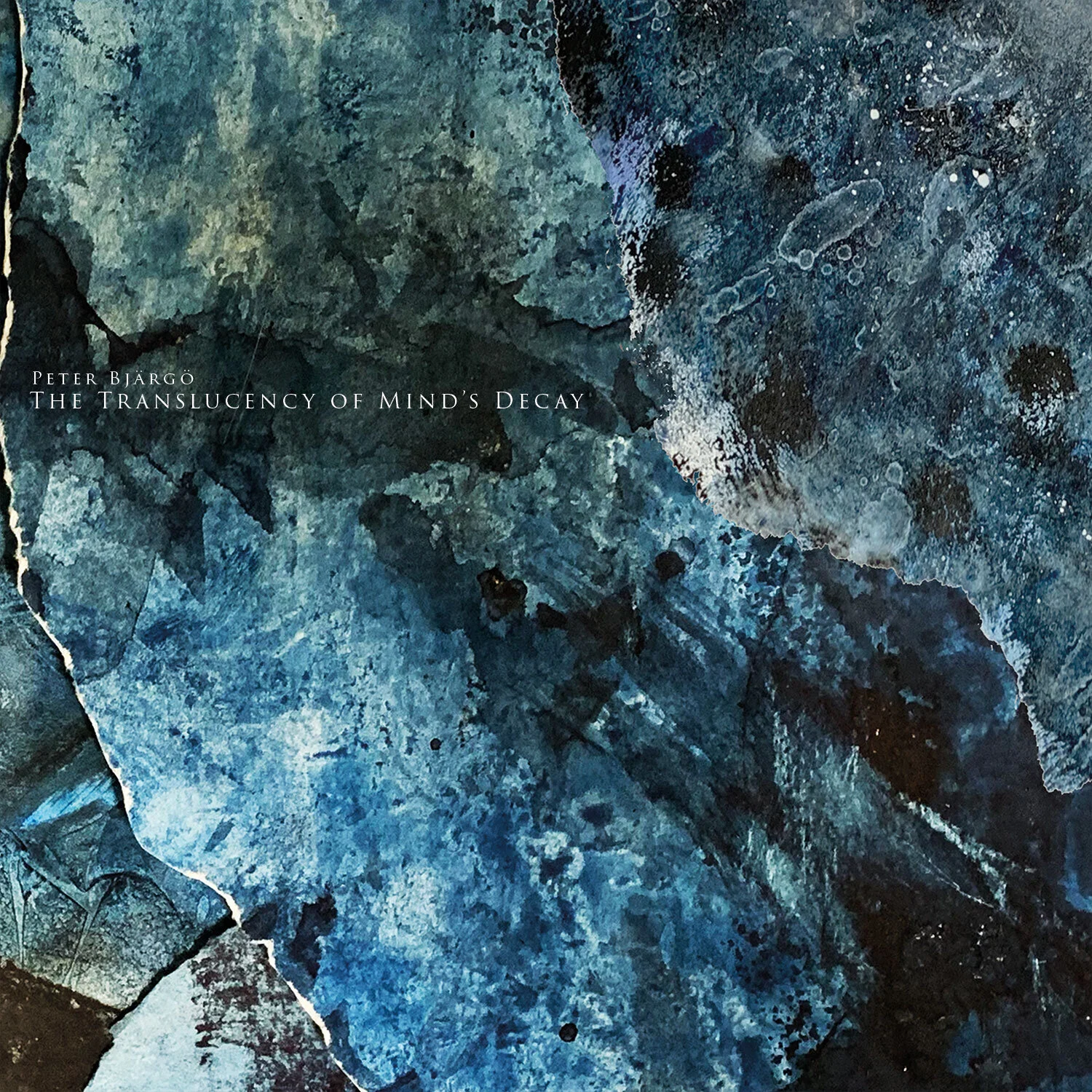 PETER BJÄRGÖ "The Translucency of Mind's Decay" CD/LP (187th Cycle)