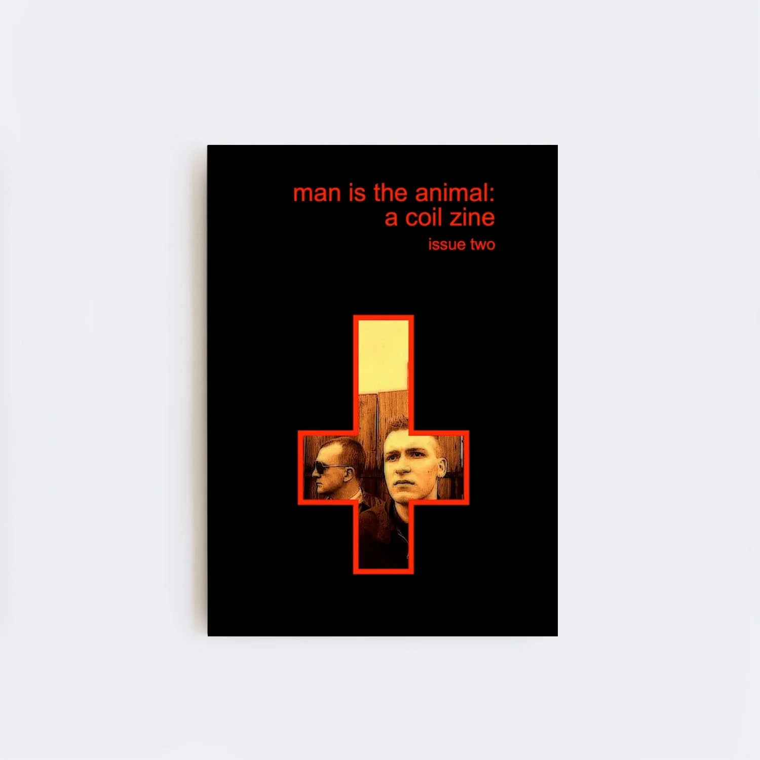 MAN IS THE ANIMAL: A COIL ZINE - ISSUE 2