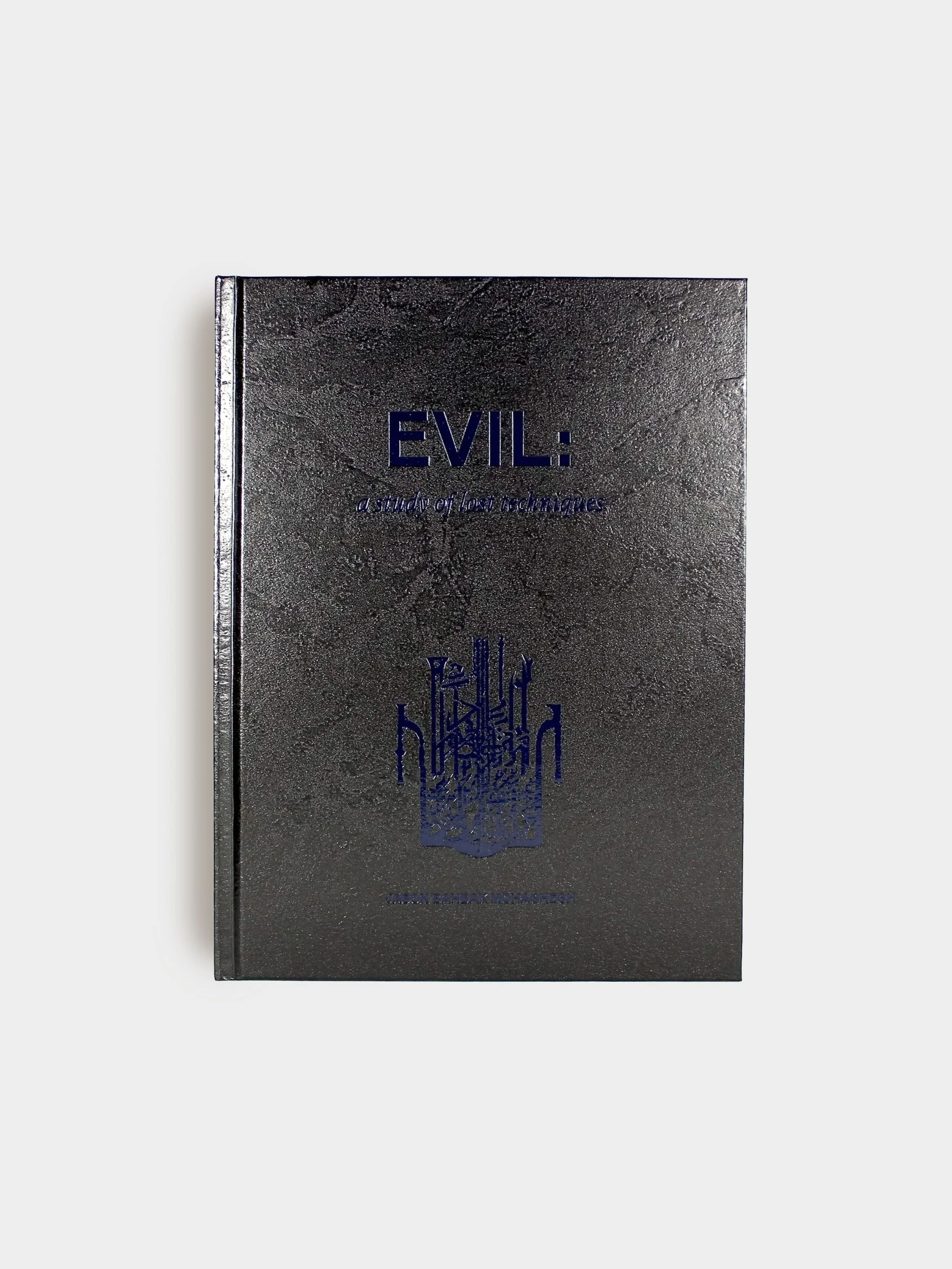 Evil: A study of lost techniques