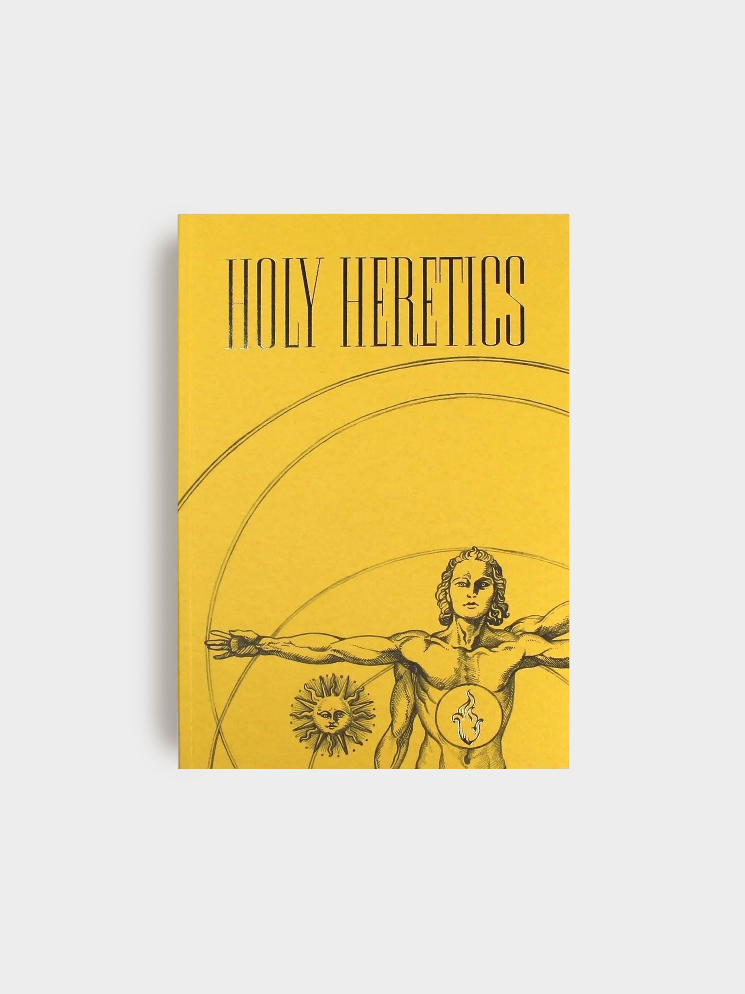 Holy Heretics