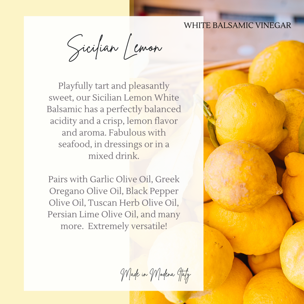 Sicilian Lemon White Balsamic Vinegar –