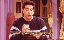 chandler's job.gif