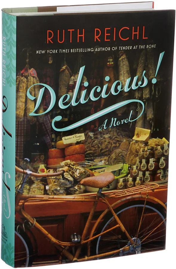LOVE: Delicious! by Ruth Reichl