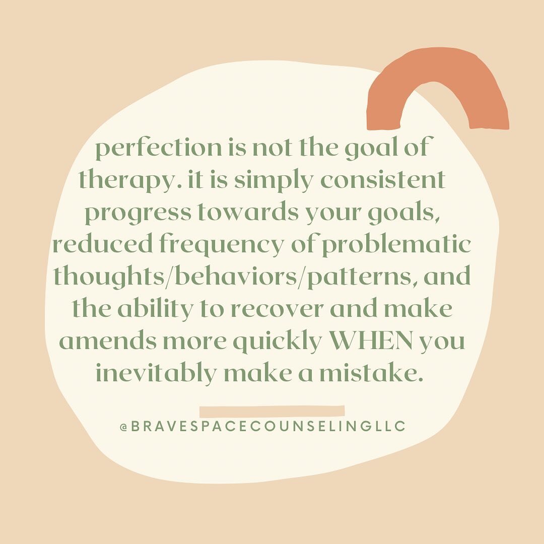 theme of the week: letting go of perfectionism as a therapeutic practice.