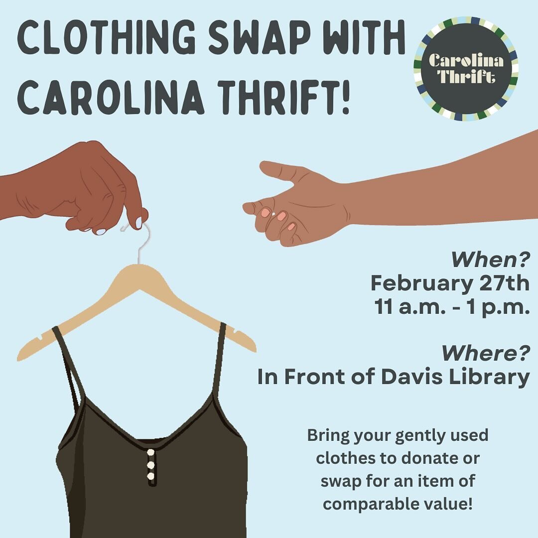 POP-UP ALERT ‼️ Carolina Thrift is excited to announce that we are hosting a collection and swap on Tuesday, February 27th in front of Davis Library from 11 a.m. to 1 p.m.! Stop by to donate or trade your new or gently used clothing and get to know m