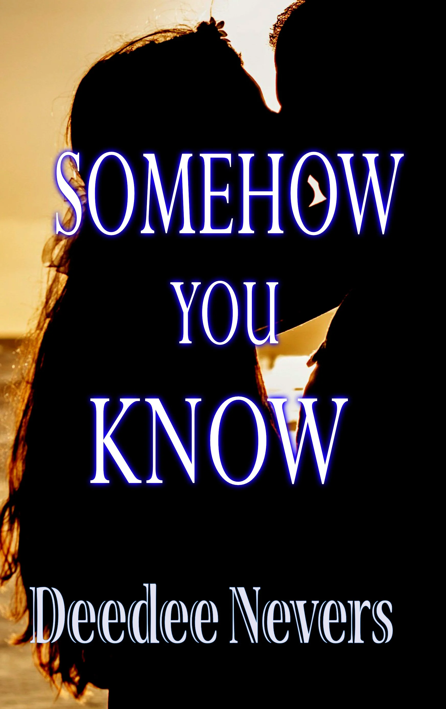 SOMEHOW YOU KNOW DN eBook Cover v2.1.jpg