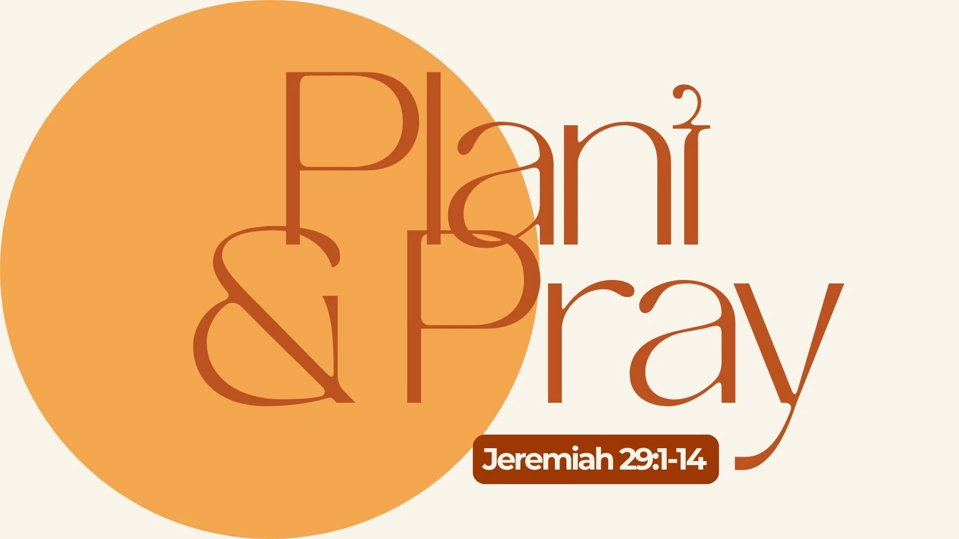Plant &amp; Pray — Living Faithfully in Exile (Jeremiah 29:1–14)