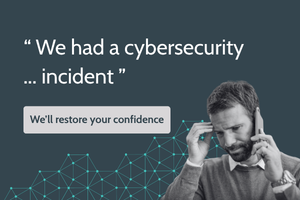 We had a cybersecurity incident and need help