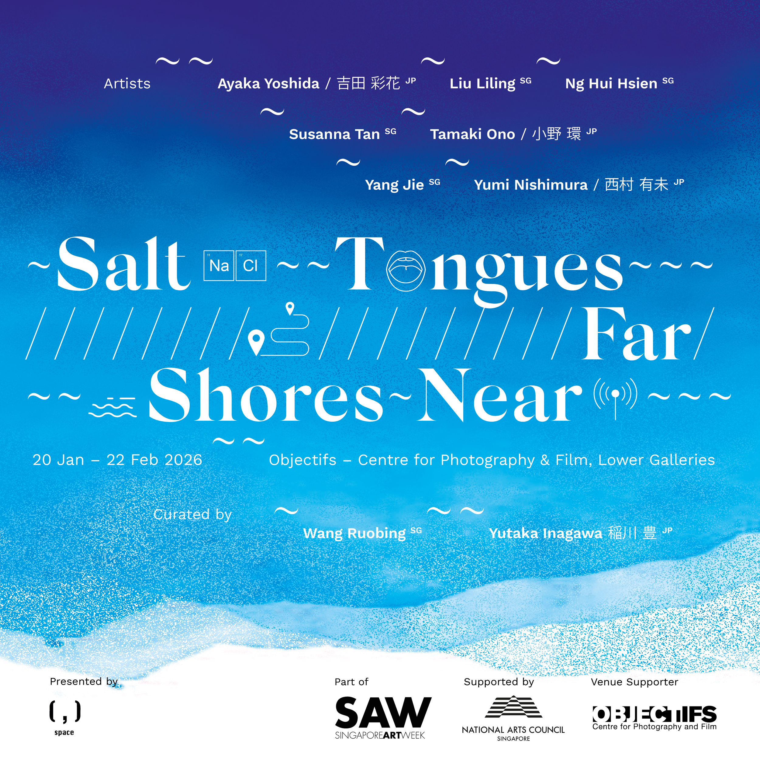 [Upcoming Curatorial Project] Salt Tongues / Far Shores Near (Co-curated with Wang Ruobing),  Objectifs Centre for Film and Photography, Singapore