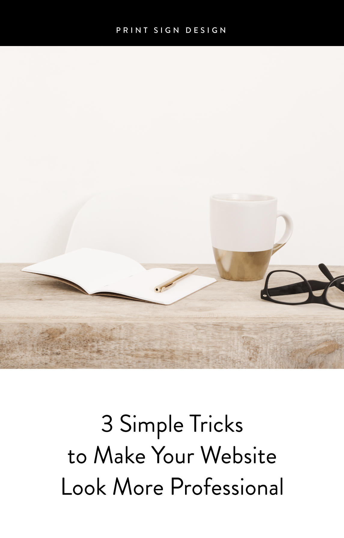 3 Simple Tricks to Make Your Website Look More Professional