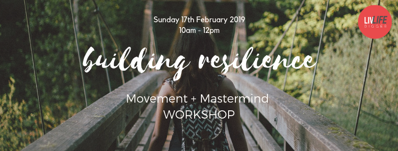 Building Resilience: Movement and Mastermind