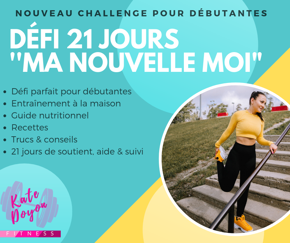 Défi 21 jours pour débutantes ''ma nouvelle moi''