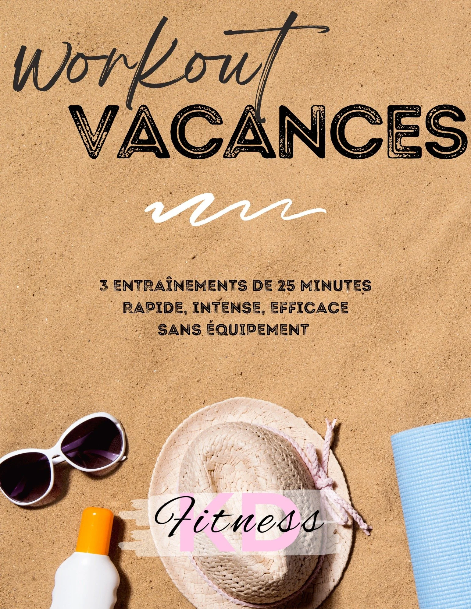 Workout vacances / 25 minutes