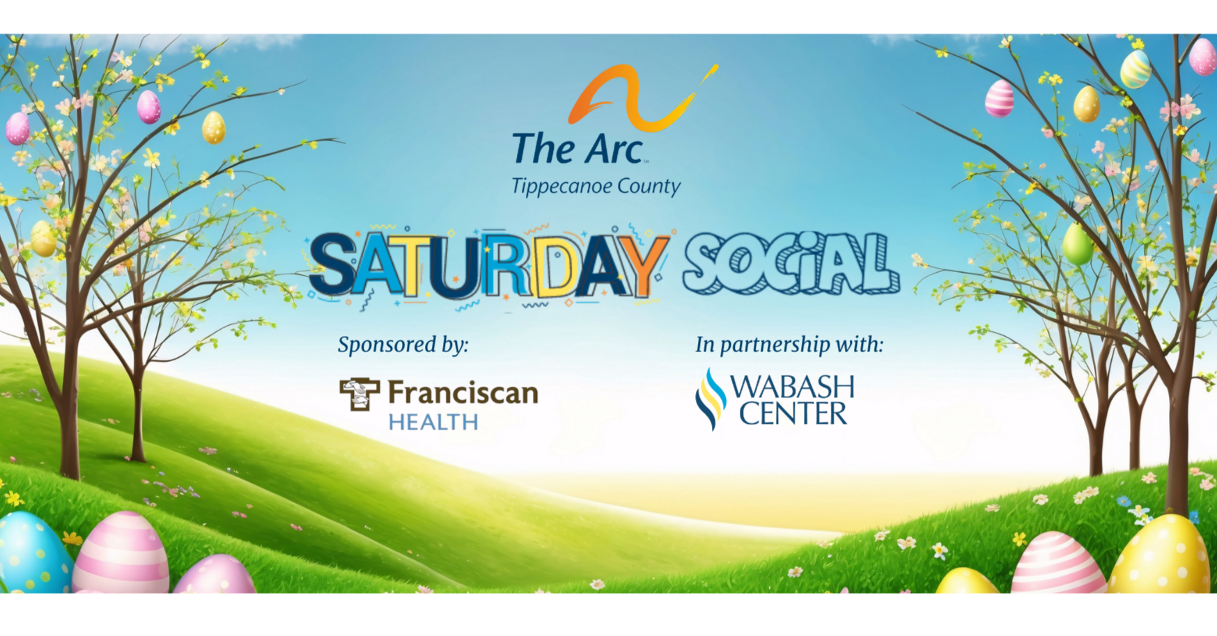 Wabash Center's Arc of Tippecanoe County Self-Advocate Chapter Saturday Social: Eggstravaganza