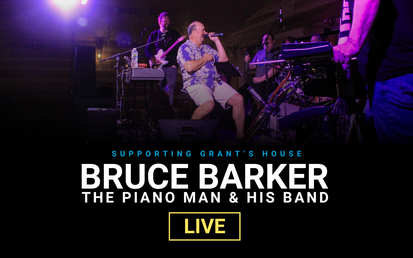 Bruce Barker The Piano Man &amp; His Band: LIVE