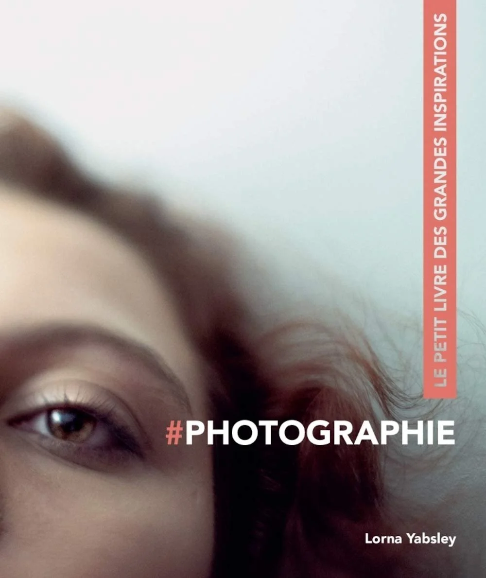 #Photographie: Le petit livre des grandes inspirations