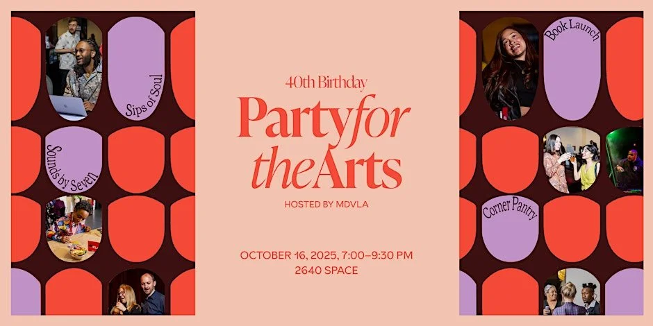 MdVLA 40th Birthday Party for the Arts