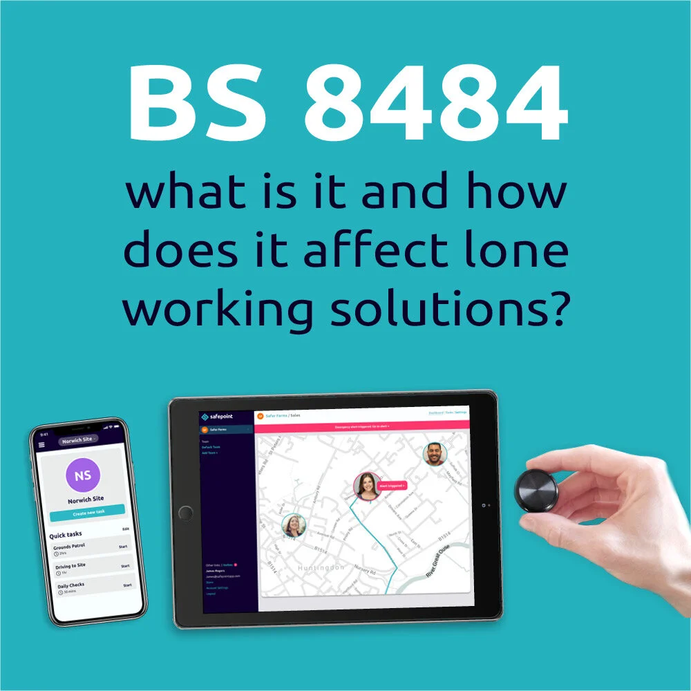 BS 8484 2022 – what is it and how does it affect lone working solutions?