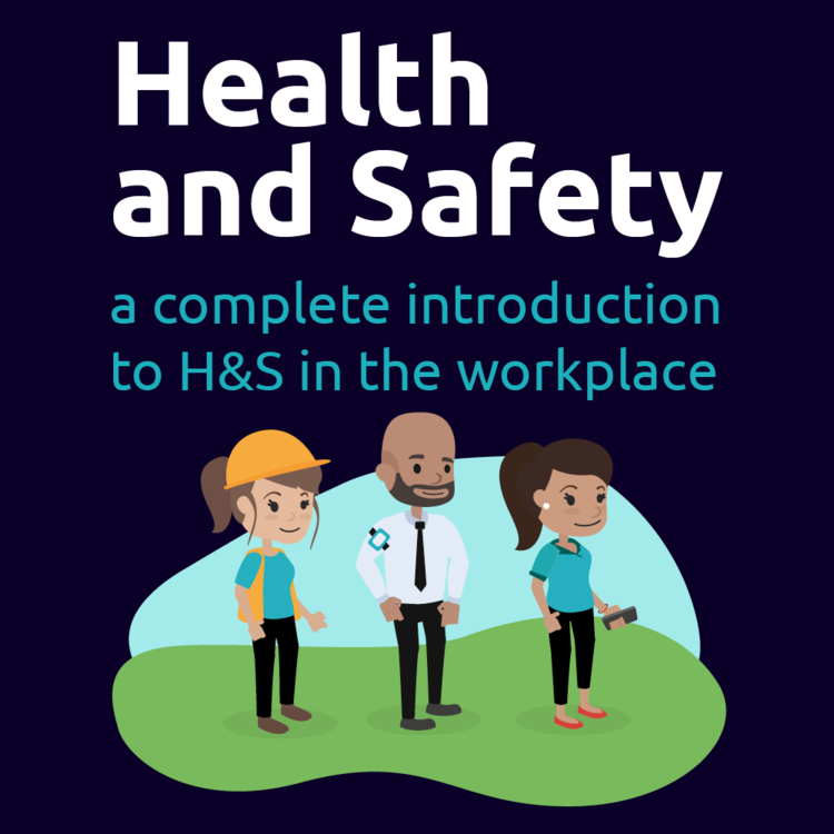 Health and safety in the workplace –FREE guide!