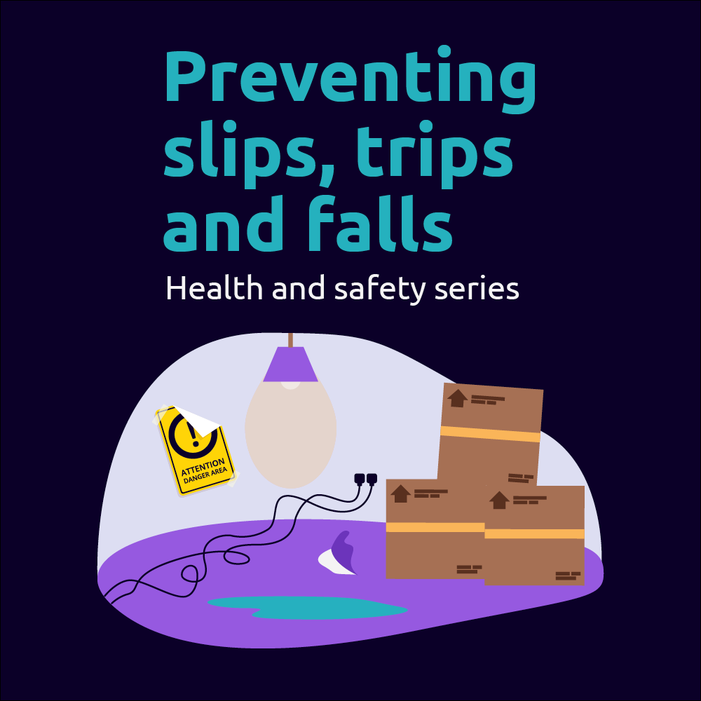 Preventing slips, trips and falls –FREE poster!