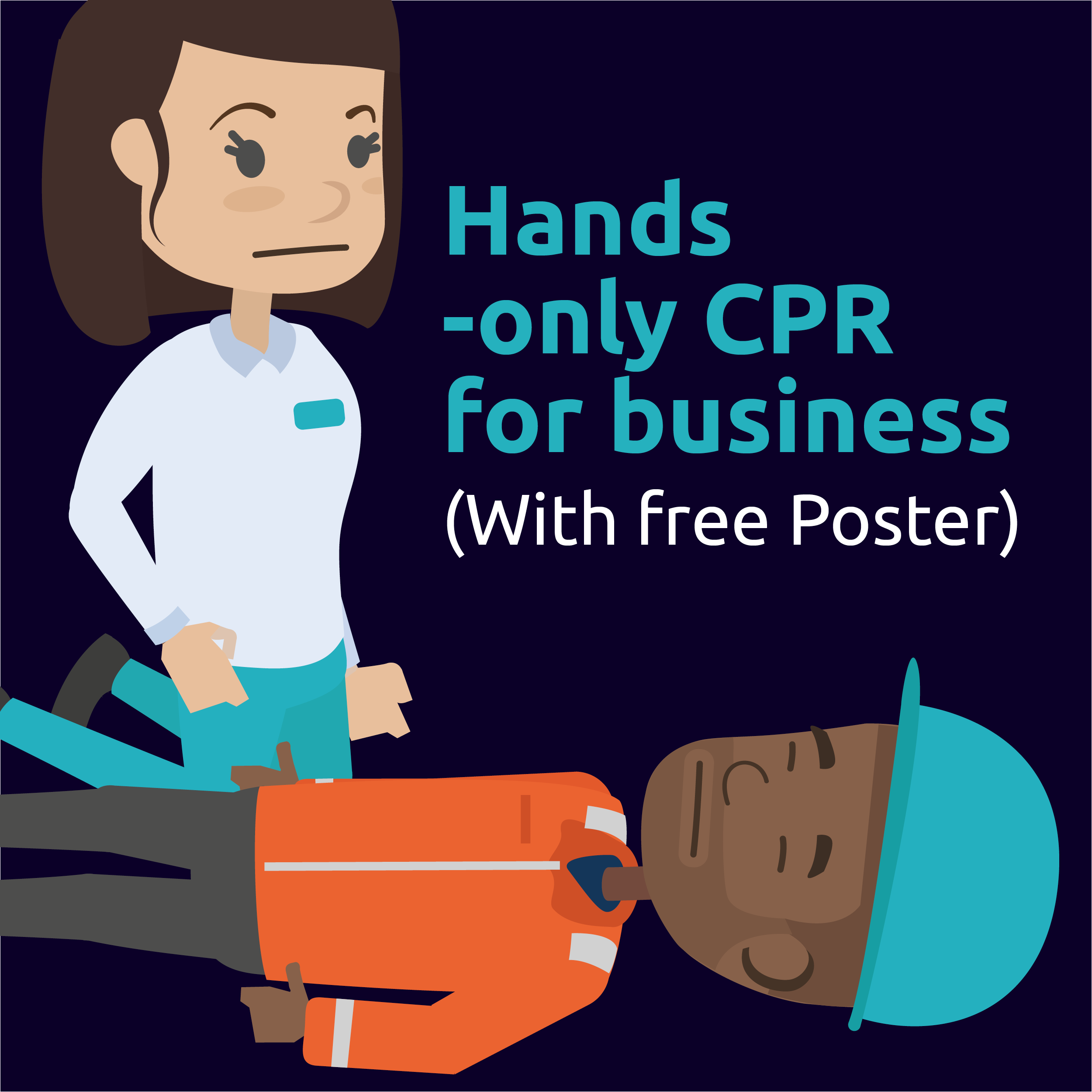 Hands-only CPR for business (Free Poster)