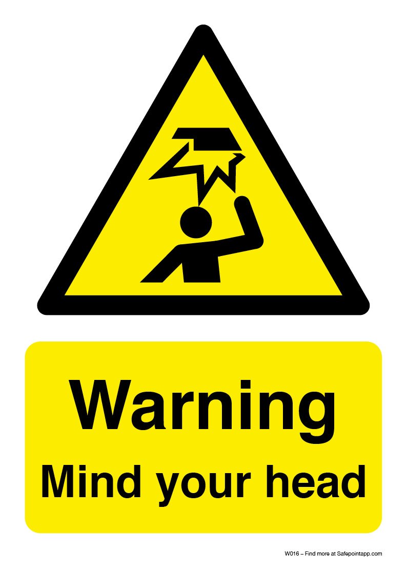 Mind your head warning sign
