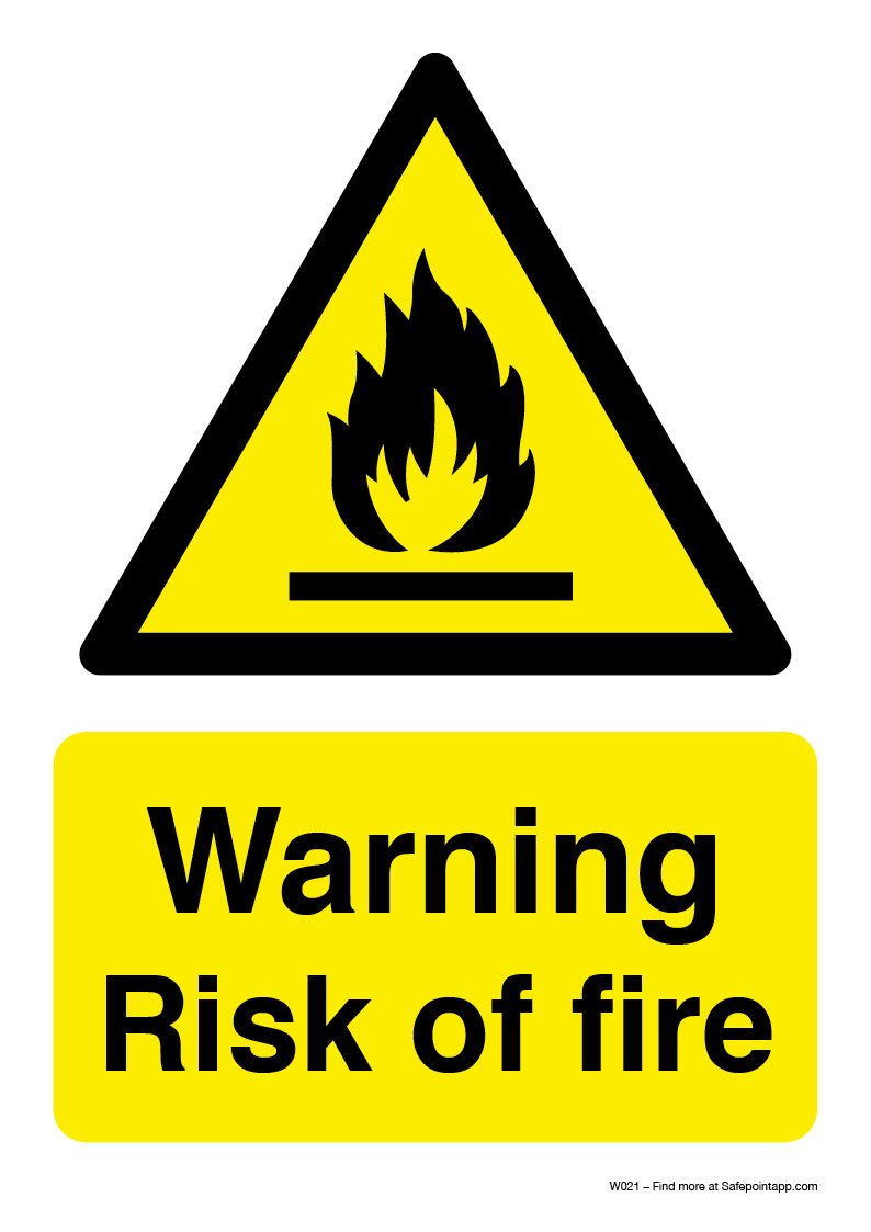 Risk of fire warning sign