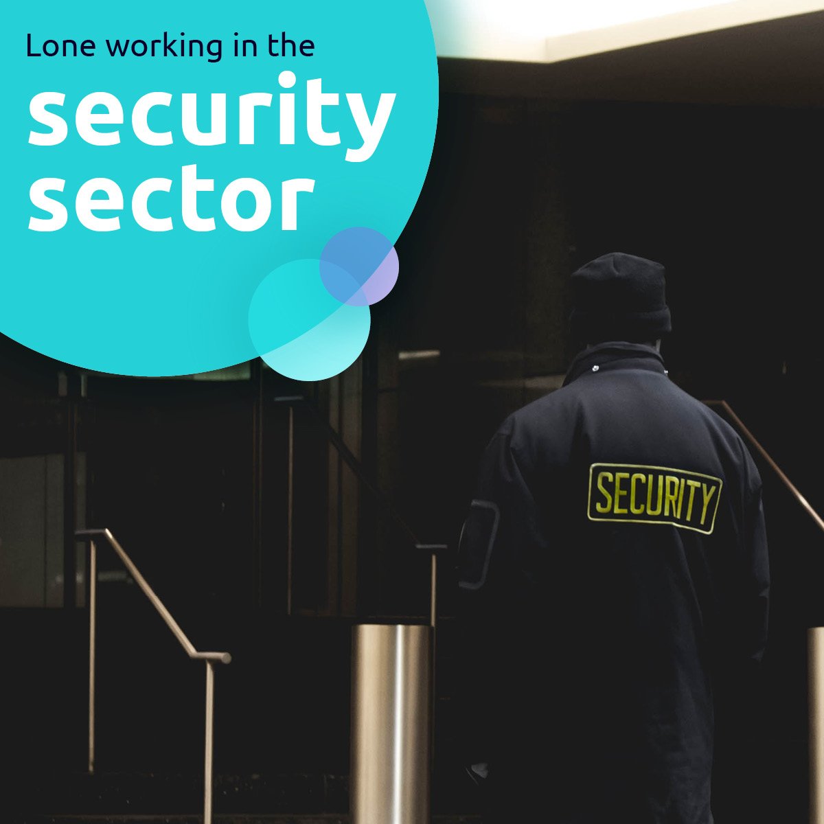 Lone working in security