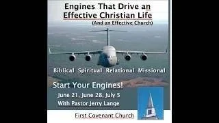 Engines That Drive an Effective Christian Life (And an Effective Church)