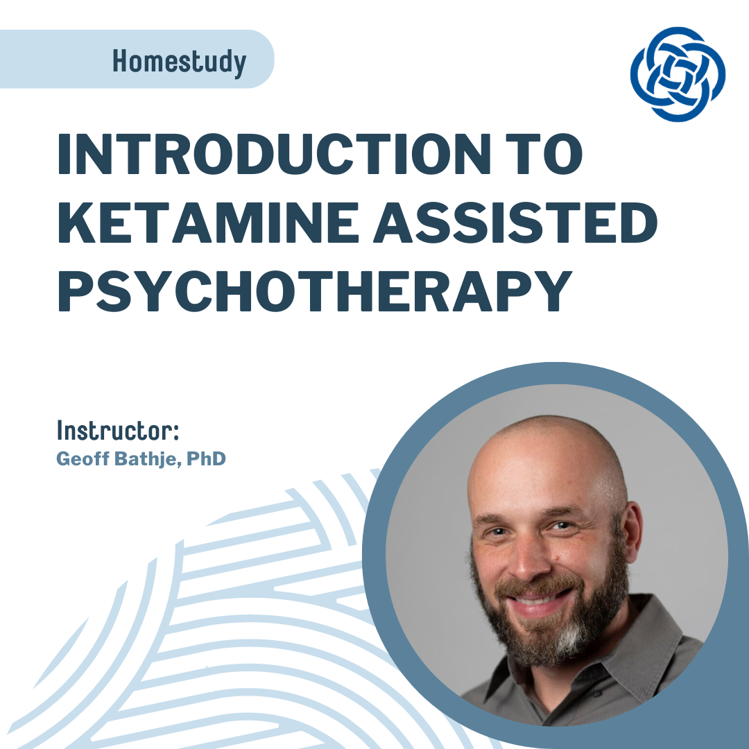 Homestudy-Introduction-to-Ketamine-Assisted-Psychotherapy.png