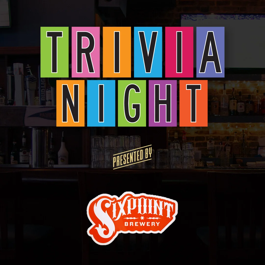 Trivia Night - Presented by Six Point Brewing