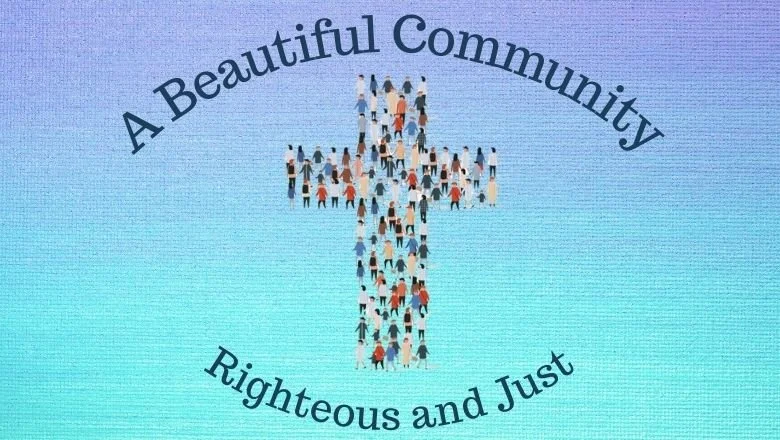 A Beautiful Community: Righteous and Just - Partiality