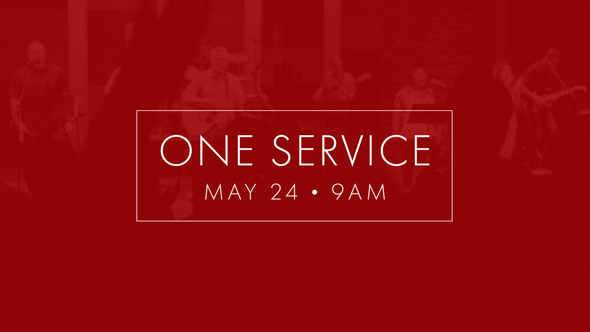 One Service Sunday