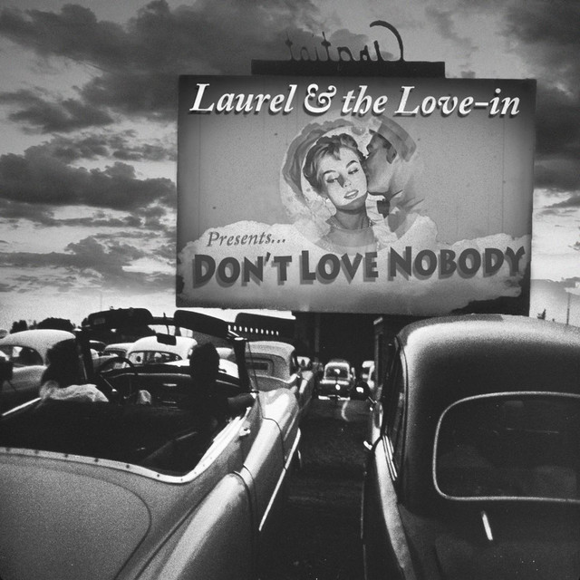 Laurel &amp; the Love-in