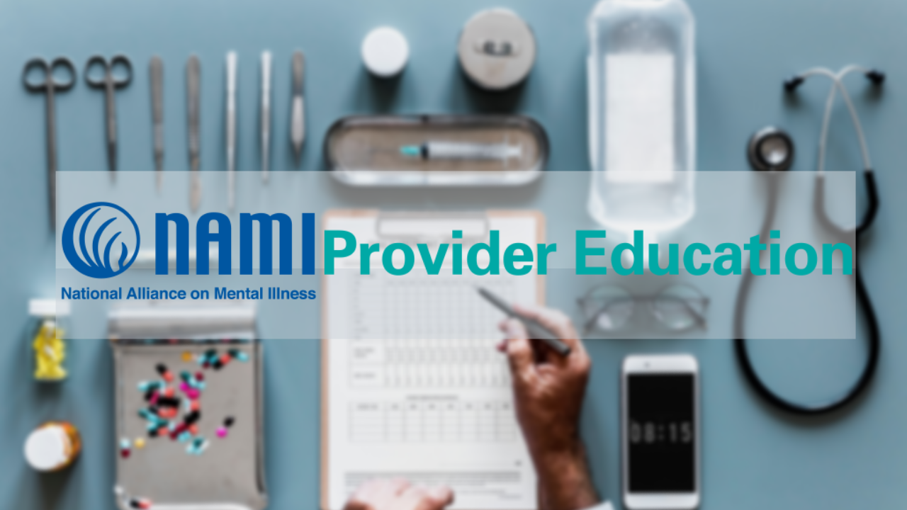NAMI Provider Education