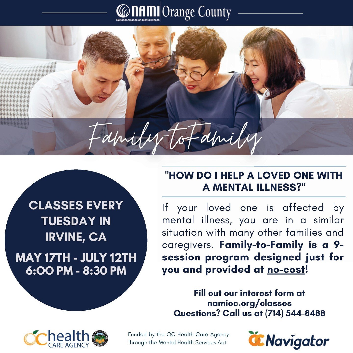 We have a new upcoming Family-to-Family program starting May 17th! Join us every Tuesday in Irvine and meet with other families and caregivers who are also looking for ways to support a loved one affected by mental illness and receive community suppo