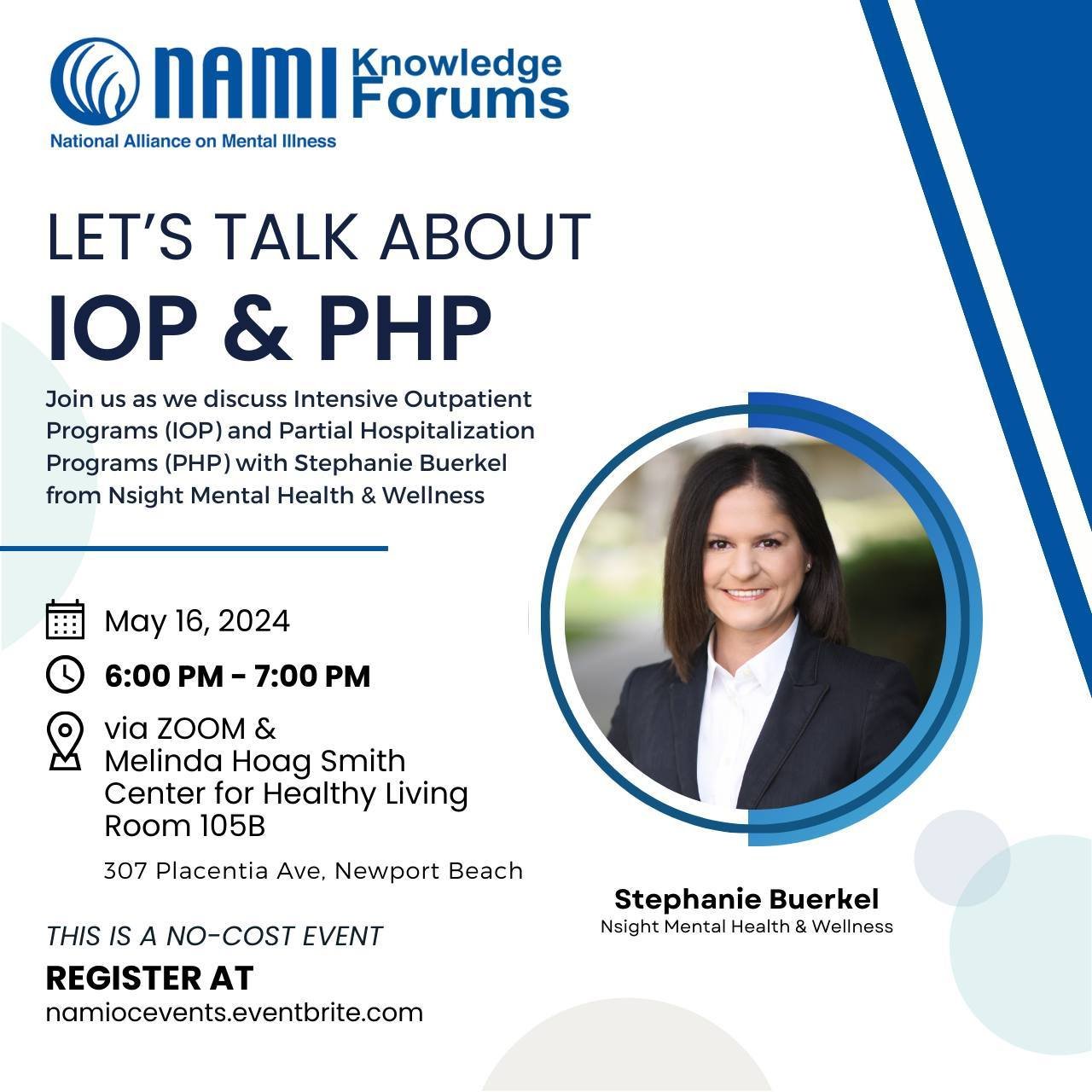 Join us for an insightful discussion on Intensive Outpatient Programs (IOP)  and Partial Hospitalization Programs (PHP) on Zoom and in-person at the Melinda Hoag Smith Center for Healthy Living in Newport Beach. Our special guest speaker, Stephanie B