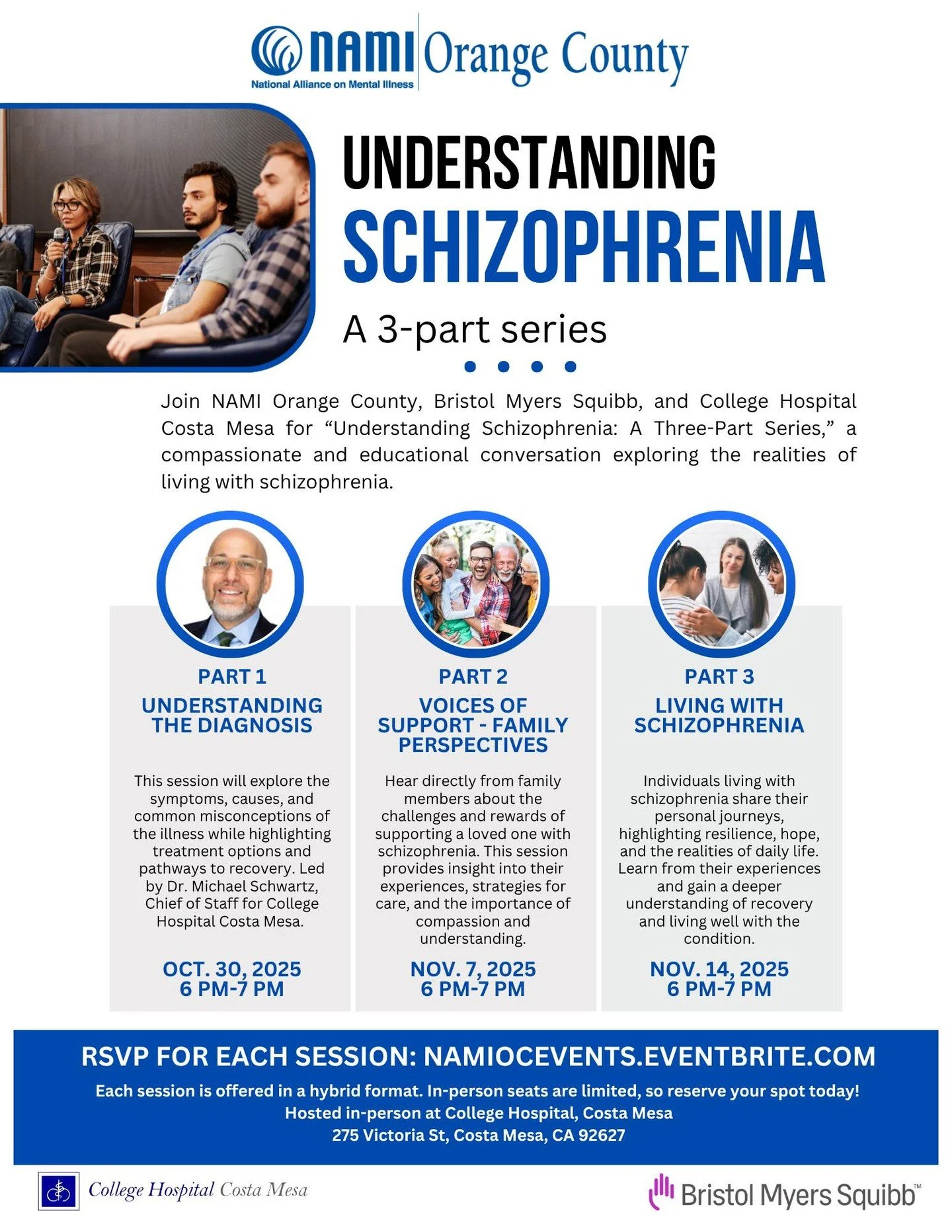 We are so excited to share a brand new program coming to NAMI Orange County hosted at College Hospital Costa Mesa! Our three-part series on understanding schizophrenia provide a compassionate and educational conversation exploring the realities of li
