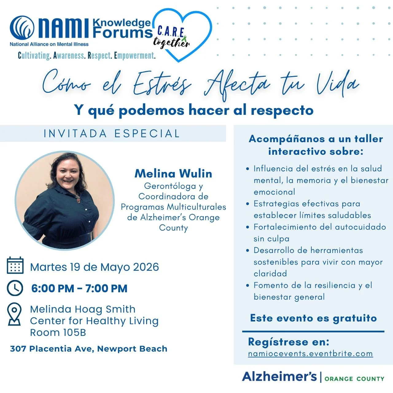 &iquest;El estr&eacute;s est&aacute; afectando tu vida? Ven a CARE Together para un taller interactivo: &ldquo;C&oacute;mo el Estr&eacute;s Afecta tu Vida y Qu&eacute; Podemos Hacer al Respecto&rdquo; con Melina Wulin (Alzheimer&rsquo;s Orange County