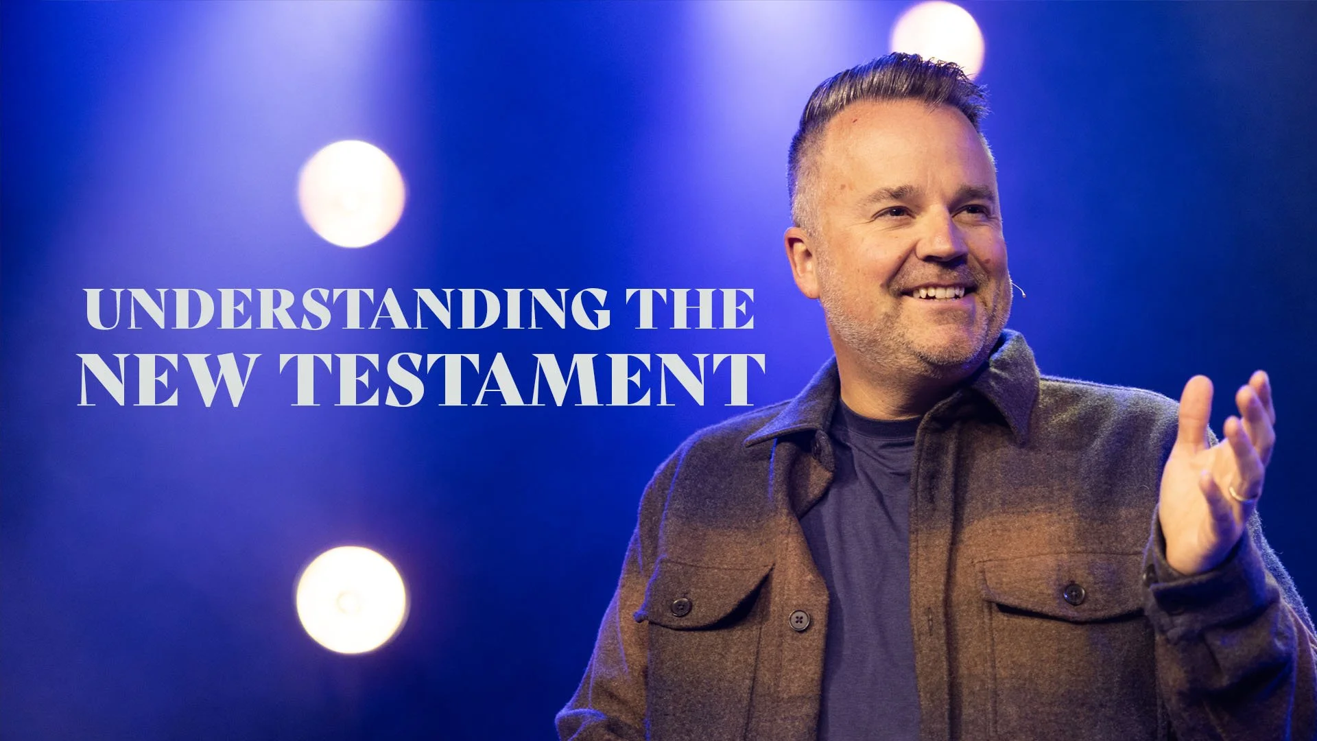 Understanding The New Testament