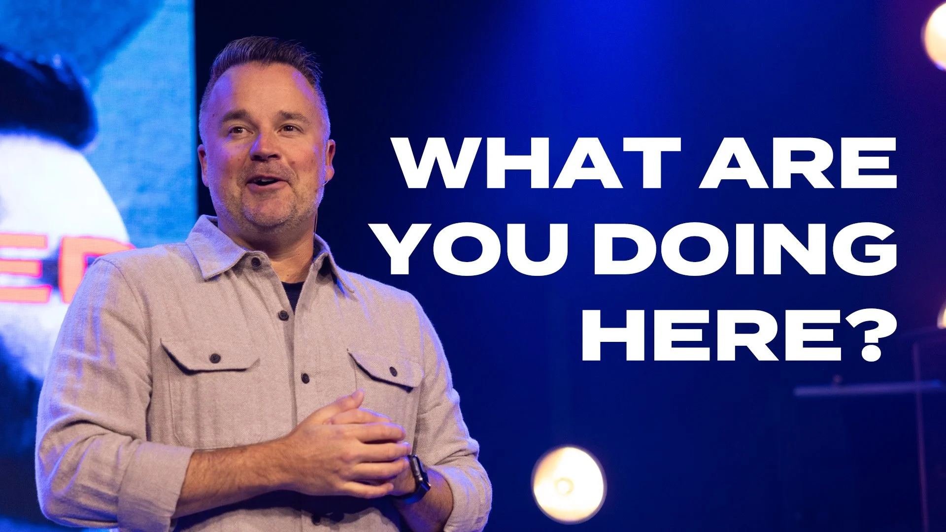 What Are You Doing Here?